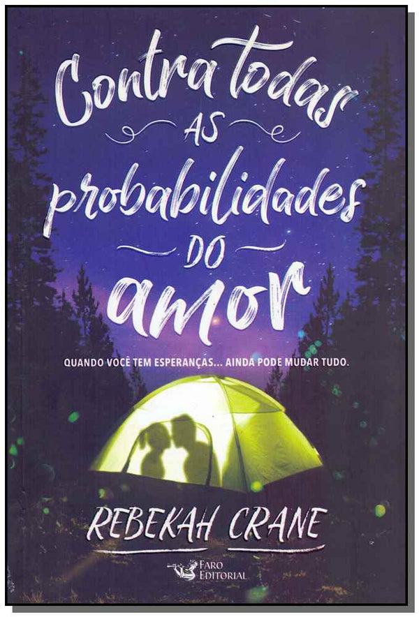 Capa do livro Contra Todas as Possibilidades do Amor, de Rebekah Crane