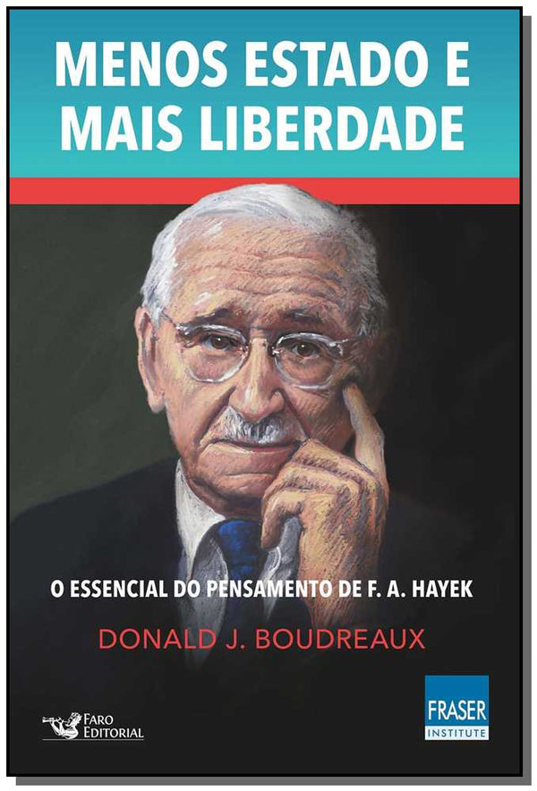 Capa do livro Menos Estado e Mais Liberdade, de Donald J. Boudreaux