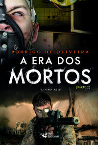 Capa do livro A Era dos Mortos - Parte 2, de Rodrigo Oliveira