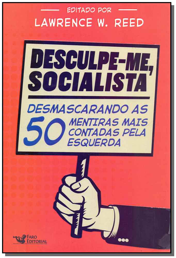 Desculpe-Me, Socialista