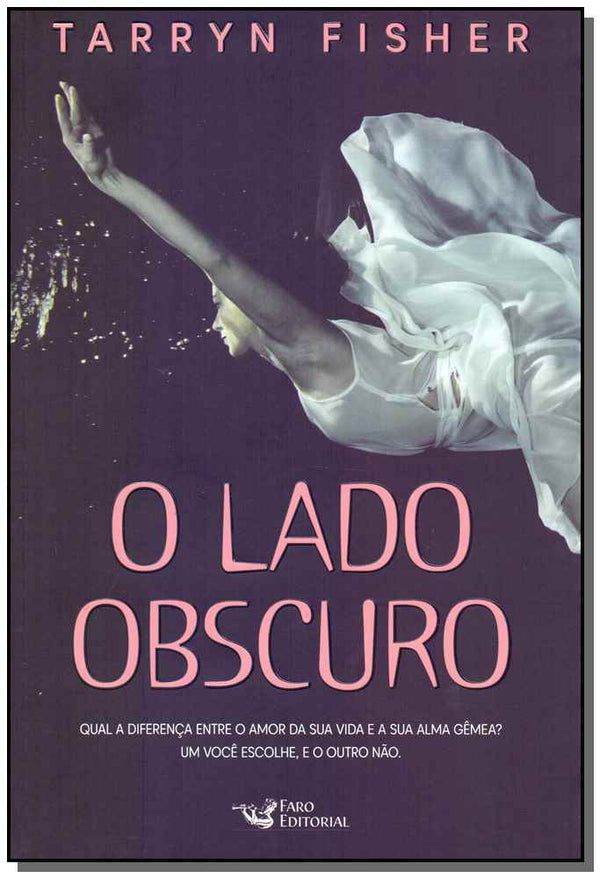 Capa do livro O Lado Obscuro, de Tarryn Fisher