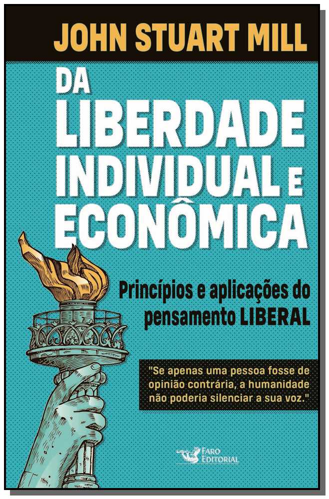 Da Liberdade Individual e Econômica
