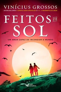 Capa do livro Feitos de Sol, de Vinicius Grossos
