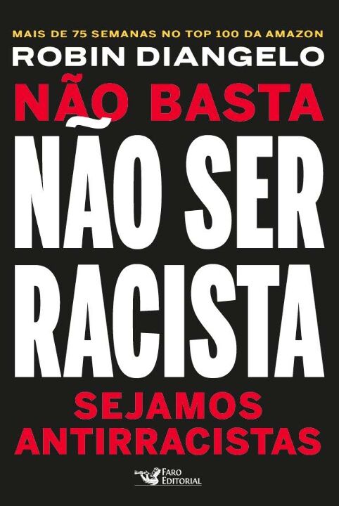 Capa do livro Não Basta Não Ser Racista, de Robin Diangelo