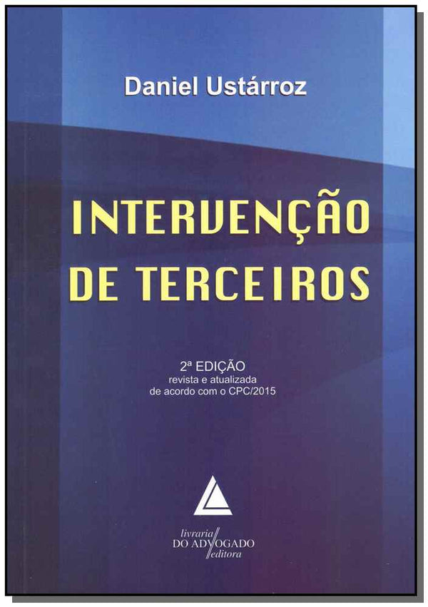 Capa do livro Intervenção de Terceiros - 02ed/18, de Daniel Ustarroz