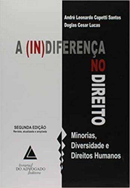 Capa do livro (In)Diferença no Direito, a - Minorias, Diversidade e Direitos Humanos - 02ed/19, de Andre Santos, Doglas Lucas