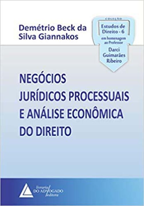 Negócios Jurídicos Processuais e Análise Econômica do Direito