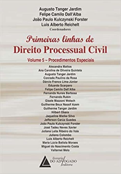 Primeiras Linhas de Direito Processual Civil - Volume 05 - Procedimentos Especiais