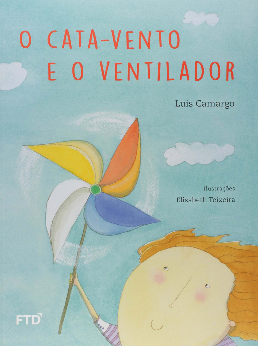 Cata-Vento e o Ventilador-Ed.ren - Arco Iris, o
