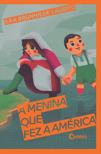 Menina que Fez a América, a