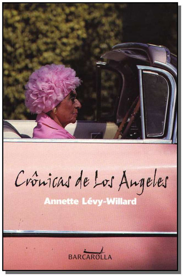Capa do livro Cronicas de Los Angeles, de Annette Levy-Willard