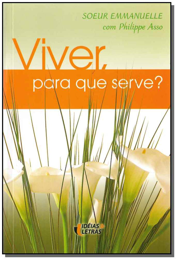Capa do livro Viver, para que Serve?, de Soeur Emmanuelle