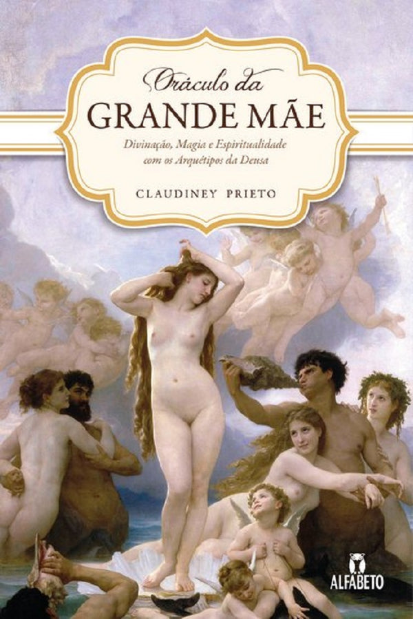 Capa do livro Oráculo da Grande Mãe, de Claudiney Prieto
