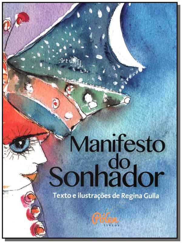 Capa do livro Manifesto do Sonhador, de Regina Gulla