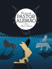 Capa do livro Eu Era um Pastor Alemão, de Murilo Martins