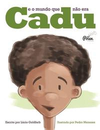 Cadu e o Mundo que Não Era