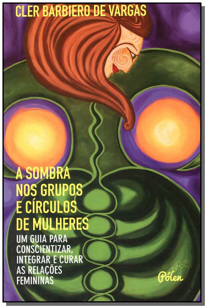 A Sombra nos Grupos e Círculos de Mulheres - 02ed/18