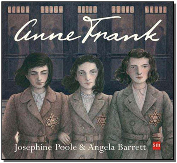 Capa do livro Anne Frank, de Josephine Poole, Angela Barrett