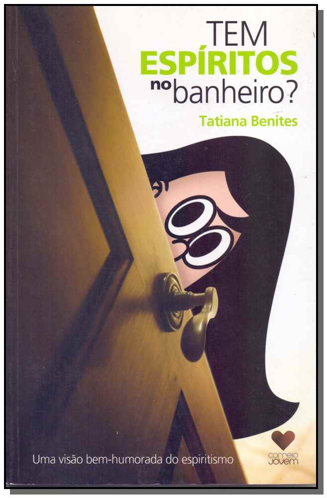 Tem Espiritos no Banheiro? - 02 Ed.