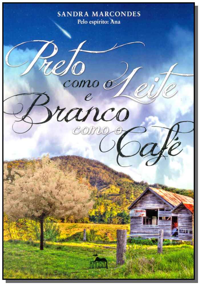 Preto Como o Leite e Branco Como o Cafe