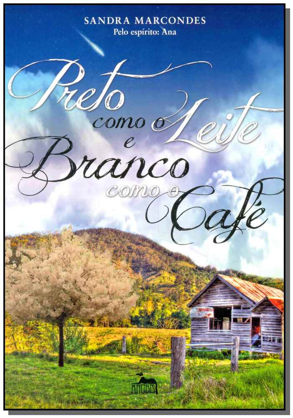 Capa do livro Preto Como o Leite e Branco Como o Cafe, de Sandra Marcondes