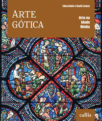 Capa do livro Arte Gótica, de Edna Ande, Sueli Lemos