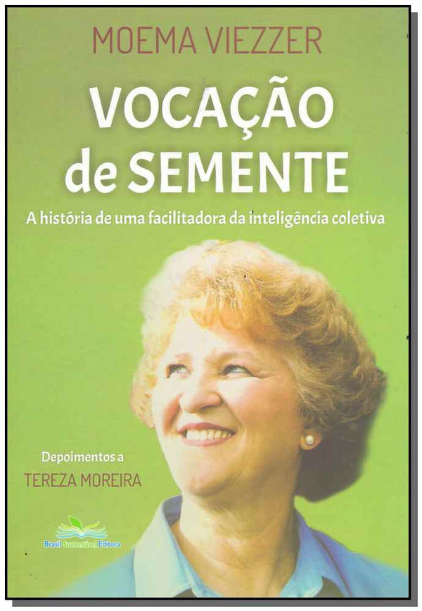 Capa do livro Vocacao de Semente, de Moema Viezzer