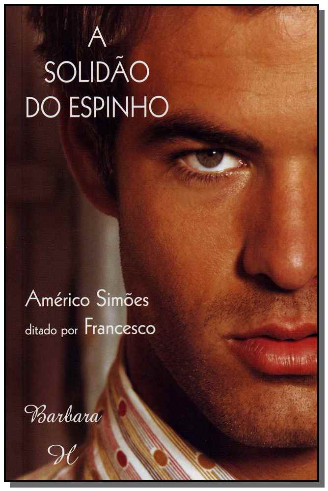 A Solidão do Espinho