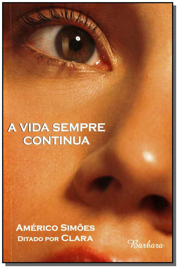 Capa do livro Vida Sempe Continua, a, de Americo Simoes