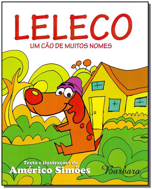 Capa do livro Leleco, um Cão de Muitos Nomes, de Americo Simoes