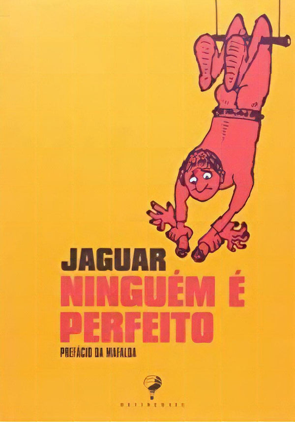 Capa do livro Ninguem e Perfeito, de Jaguar