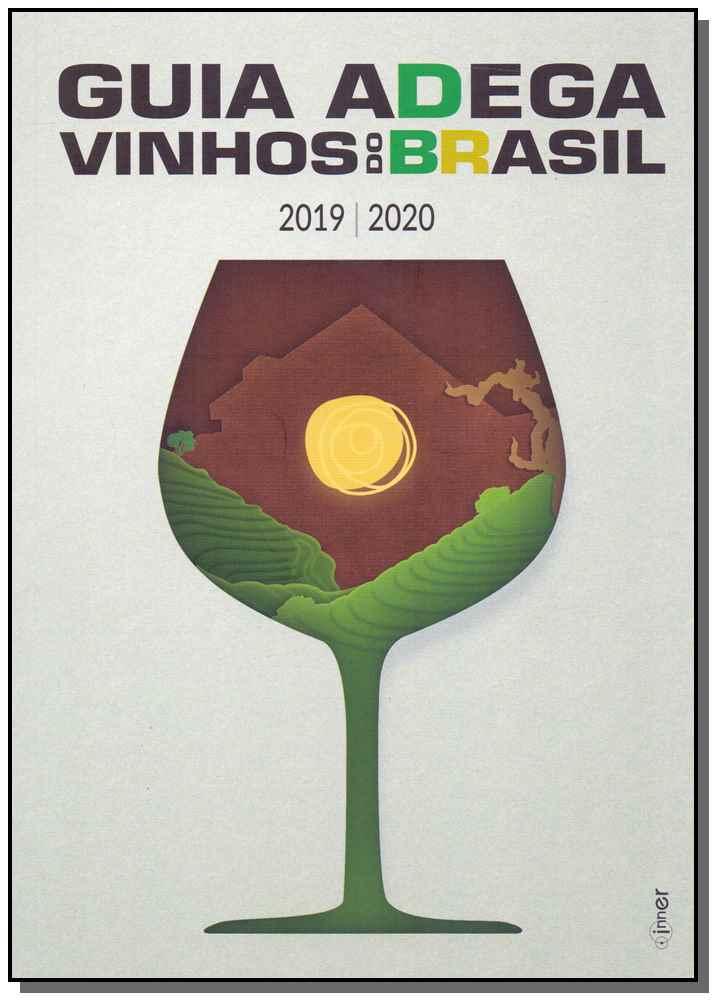 Guia Adega - Vinhos do Brasil 2019/2020