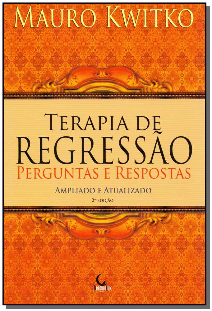 Terapia de Regressão - Perguntas e Respostas