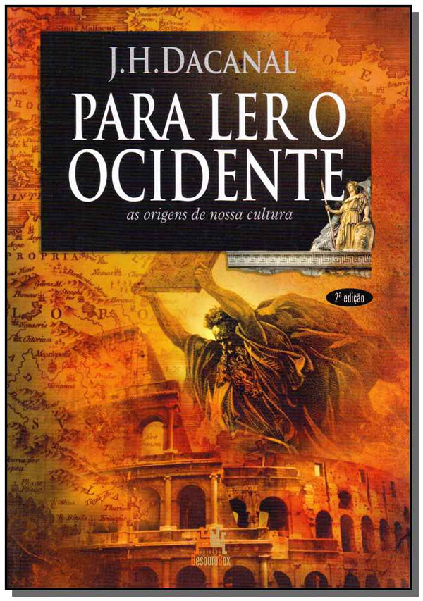 Capa do livro Para Ler o Ocidente - 02ed/14, de J.H. Dacanal