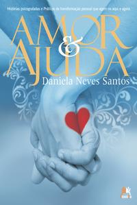 Capa do livro Amor e Ajuda, de Daniela Neves Santos