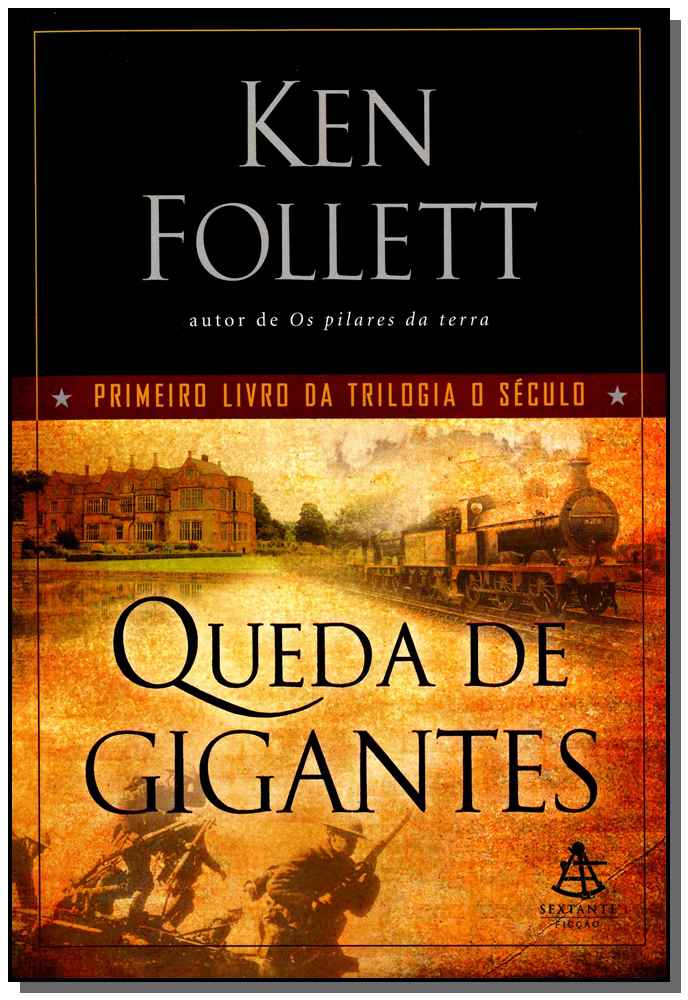 Queda de Gigantes - (Trilogia o Seculo-LV 01)