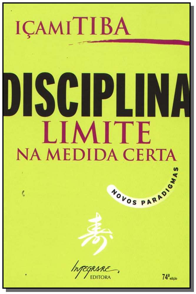 Disciplina - Limite na Medida Certa - Novos Paradigmas