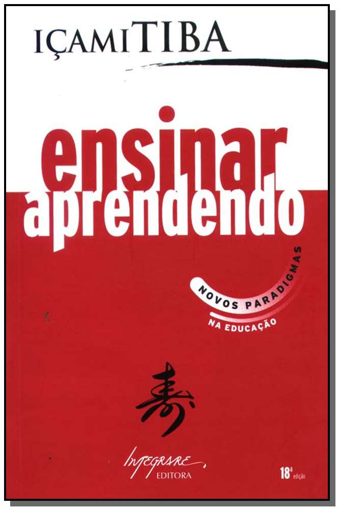 Ensinar Aprendendo - Novos Paradigmas na Educação