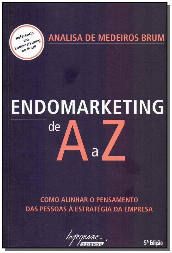 Capa do livro Endomarketing de a a Z, de Analisa de Medeiros Brum