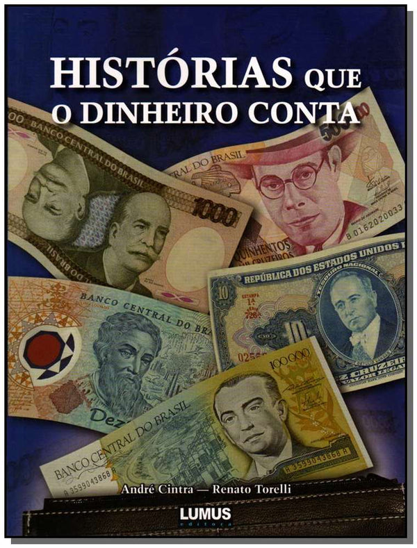 Capa do livro Histórias que o Dinheiro Conta, de Andre Cintra