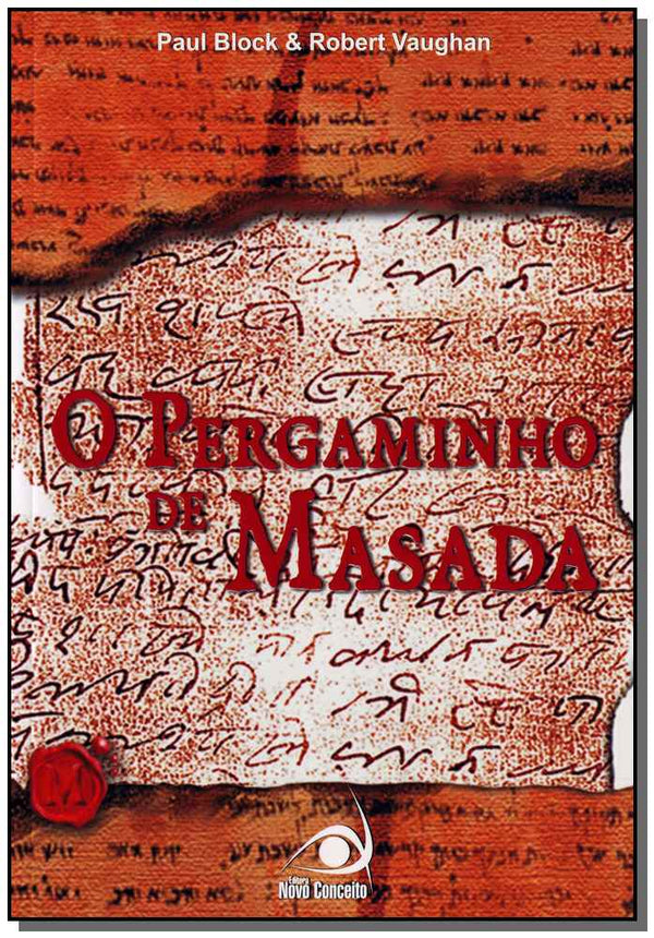 Capa do livro Pergaminho de Massada, o a Historia dos Novos Apostolos, de Paul Block, Robert Vaughan