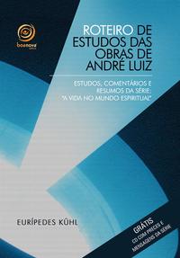 Capa do livro Roteiro de Estudos das Obras de André Luiz, de Euripedes Kuhl