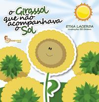 Capa do livro O Girassol que Não Acompanhava o Sol, de Etna Lacerda
