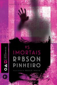 Capa do livro Os Imortais, de Robson Pinheiro