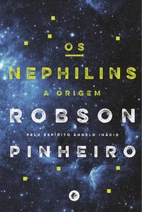 Capa do livro Os Nephilins, de Robson Pinheiro
