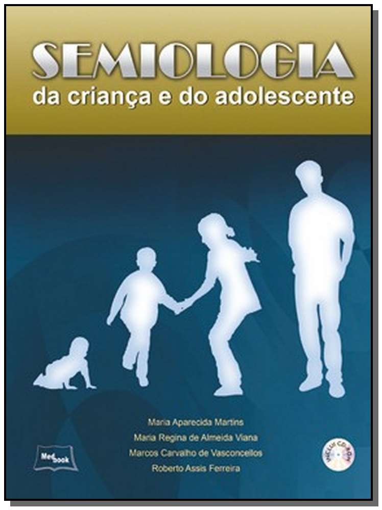 Semiologia da Criança e do Adolescente + Dc Rom