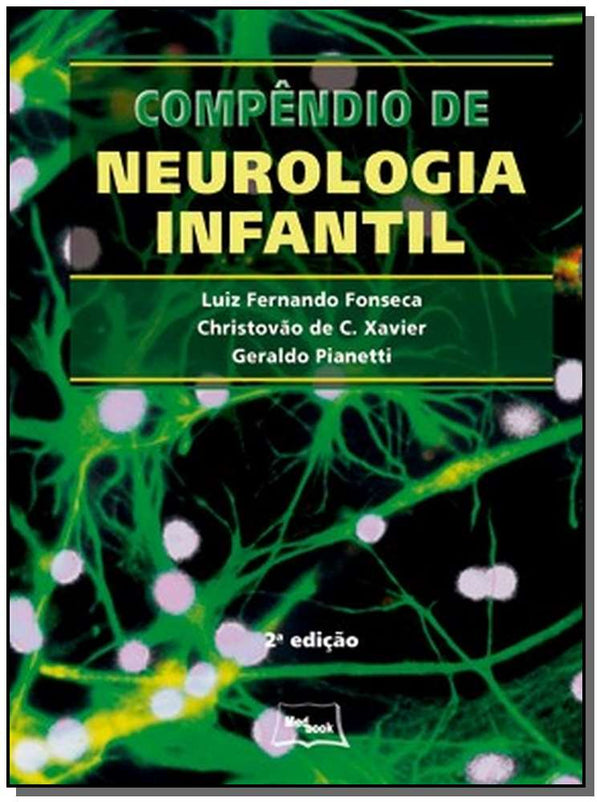 Capa do livro Compendio de Neurologia Infantil, de Fonseca; Xavier; Pianetti