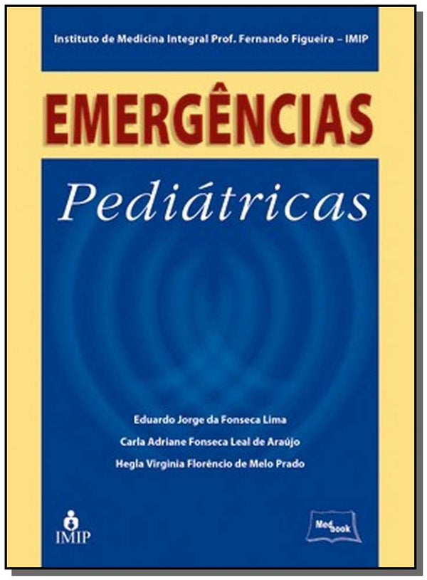Capa do livro Emergências Pediátricas, de Lima; Araujo; Prado