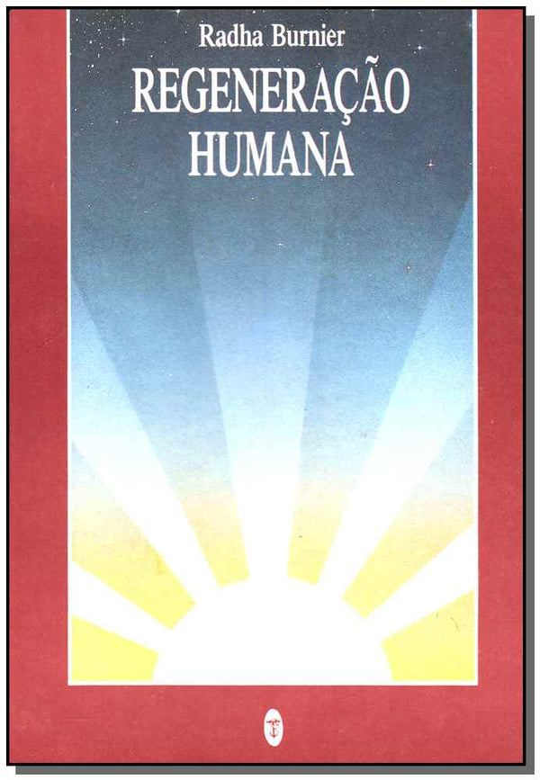 Capa do livro Regeneração Humana, de Radha Burnier