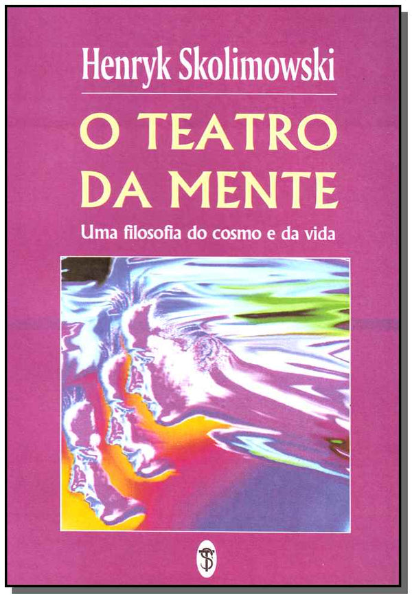 Capa do livro Teatro da Mente,o, de Henryk Skolimowski